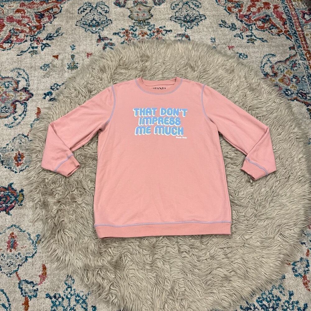 Shania Twain That Don’t Impress Me Much Sweatshirt size large